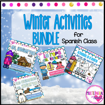 Preview of Winter Activities for Spanish Class BUNDLE ~ Actividades en el Invierno