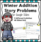 Winter Addition Story Problems for Google Slides - Digital