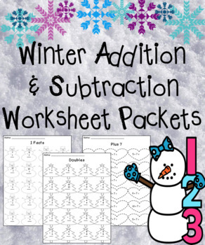 Preview of Winter Addition and Subtraction Worksheet Packets Bundle {Just Print & Go!}