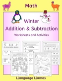Winter Addition and Subtraction Worksheets and Activities Bundle