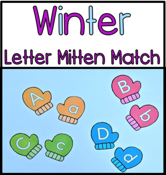 Preview of Winter Alphabet Uppercase Lowercase Mitten Match for Letter Recognition
