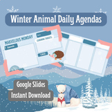 Winter Animals | Daily Agenda | Google Slides