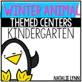 Winter Animals Themed Math and Literacy Centers for Kindergarten