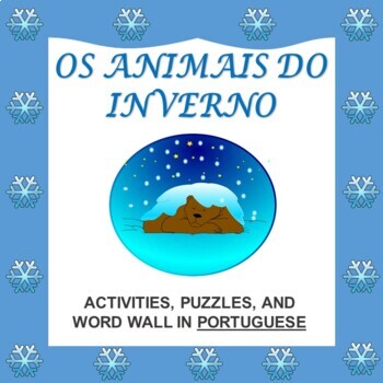 Preview of Portuguese Winter Animals Unit Plan: Os Animais do Inverno