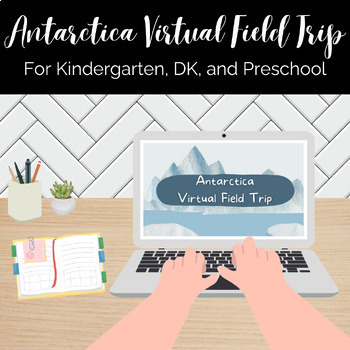 Preview of Winter Antarctica Virtual Field Trip + 2 Activities for Kindergarten, Pre-k, DK