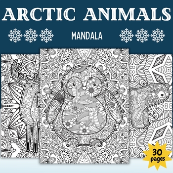 Preview of Winter Arctic Animals Mandala Coloring Pages - Fun December January Activities