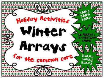 Preview of Winter Arrays - Holiday Activities for the Common Core
