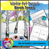 Winter Art Lesson, Birch Tree Forest Art Project for Elementary