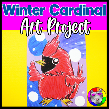 Preview of Winter Art Lesson Plan, Cardinal Artwork for 1st, 2nd, 3rd, 4th Grade