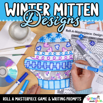 Preview of Winter Art Projects: Roll A Mitten Drawing Game, Template, & Writing Prompts
