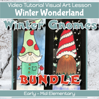 Preview of Winter Art VIDEO guided lesson BUNDLE for 2x GNOMES 2nd-5th grade