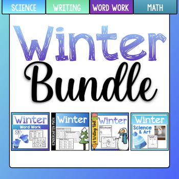 Preview of Winter BUNDLE - Writing, Word Work, Math, Science, & Art