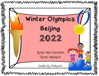 Preview of Winter Beijing Olympic WebQuest Upper Elementary