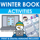 Winter Book Activities DIGITAL and PRINTABLE