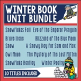 Winter Book Unit Bundle