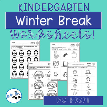 Preview of Winter Break Activities Kindergarten  Worksheets: Common Core Aligned (NO PREP)