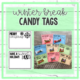 Winter Break Candy Tags
