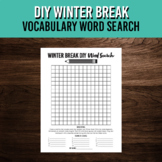 Winter Break DIY Word Search | Vocabulary Game | Printable