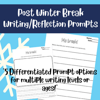 Preview of Post Winter Break Reflective Differentiated Leveled Journal Prompts
