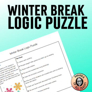 Preview of Winter Break Logic Puzzle Brainteaser Critical Thinking Activity