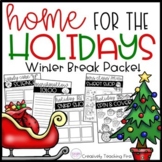 Winter Break Packet- Home for the Holidays