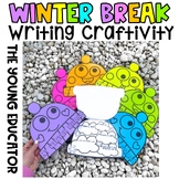 Winter Break Recount Writing Craftivity