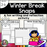 Winter Break Snaps-a reflection and writing activity