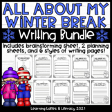 Winter Break Writing Activity All About My Winter Break Wr