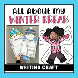 Winter Break Writing Craft | First Day Back From Winter Break