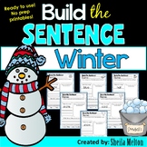 Winter Build the Sentence Interactive Word Work Activities