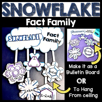 Preview of Winter Bulletin Board | Fact Family Snow Craft | Math Addition Snowflakes