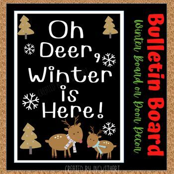 Preview of Winter Bulletin Board Kit | Classroom Decor | Oh Deer Winter Is Here