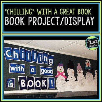 Preview of Winter Bulletin Board Project | "Chilling with a great book!"