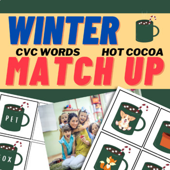 Preview of Winter CVC Words Hot Cocoa Game - Picture Match Up
