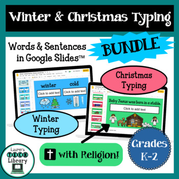 Preview of Winter & Christmas Typing BUNDLE in Google Slides™ (with Religion)