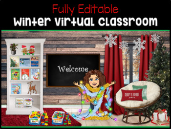 Preview of Winter/Christmas Virtual Classroom | Bitmoji | Fully Editable