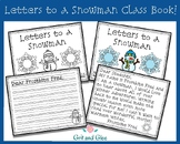 Winter Class Book: Letters to a Snowman by your Class Writ