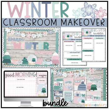 Preview of Winter Classroom Makeover Bundle | Winter Classroom Decor