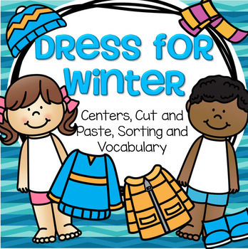 Winter Clothes Centers, Cut & Paste, Sorting, for Preschool, PreK