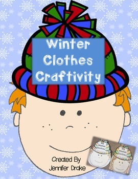 Preview of Winter Clothes Craftivity!  Boy/Girl Templates; Patterned & Blank Text Versions!