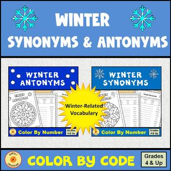 Preview of Winter Color By Code Synonyms and Antonyms Worksheets BUNDLE
