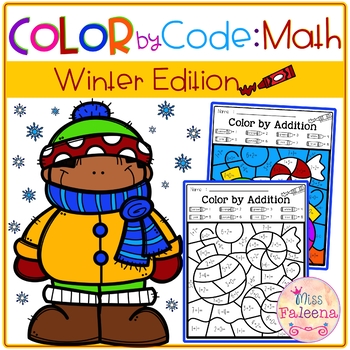 Preview of Winter Color by Code – Math (Color by Number, Addition, Subtraction)