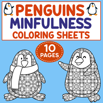 Winter Coloring Pages : Penguin Mindfulness Coloring / Winter Activities