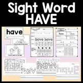 Sight Word HAVE {2 Worksheets, 2 Books, and 4 Activities!}