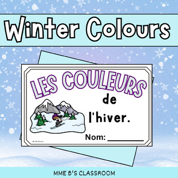 Preview of Winter Colours French - L'hiver