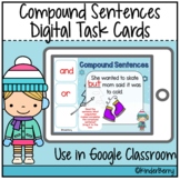 Winter Compound Sentences Digital Task Cards | Google Classroom