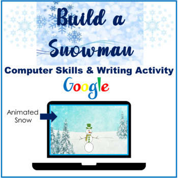 Preview of Winter Computer Activities Build a Snowman w/ Animated Snow