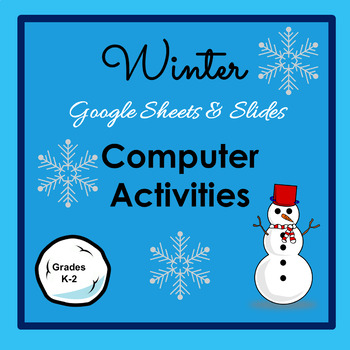 Preview of Winter Computer Activities Google Sheets & Slides - Google Drive