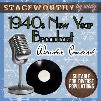 Preview of Winter Concert for Elementary "1940s Radio New Year's Broadcast" Script