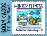 Snowman Counting 1-10 Brain Break, PE Warm up, Indoor Recess